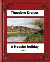 A Hoosier Holiday (Indiana) 0253332834 Book Cover