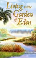 Living in the Garden of Eden 0979633141 Book Cover