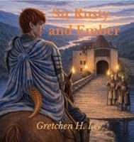 Sir Rusty and Ember 1969909056 Book Cover