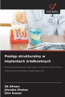 Postep strukturalny w implantach sródkostnych (Polish Edition) 6630067649 Book Cover