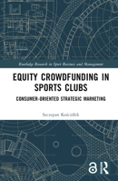Equity Crowdfunding in Sports Clubs: Consumer-Oriented Strategic Marketing 1032341165 Book Cover