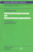 Innovationsprozesse Im Dienstleistungssektor: Eine Theoretisch Und Empirisch Basierte Innovationstypologie 3790812641 Book Cover