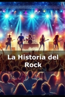 La historia de Rock B0DVMP1XPD Book Cover