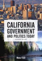 California Government and Politics Today (9th Edition) 0205791468 Book Cover