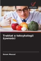 Traktat o toksykologii zywnosci (Polish Edition) 6630366301 Book Cover