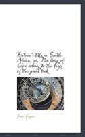 Britain's Title in South Africa; or, the Story of Cape Colony to the Days of the Great Trek 1018985069 Book Cover