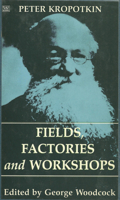 Fields, Factories and Workshops 1614275939 Book Cover