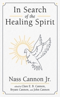 In Search of the Healing Spirit 1666755532 Book Cover