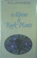 Alpine and Rock Plants 0460043862 Book Cover