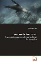 Antarctic fur seals 3639242718 Book Cover