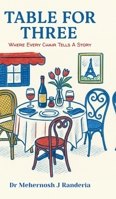 Table For Three: Where Every Chair Tells a Story B0GTLF1HCV Book Cover