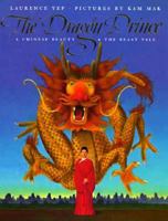 The Dragon Prince: A Chinese Beauty & the Beast Tale 0064435180 Book Cover