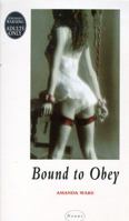 Bound to Obey (Nexus) 0352330589 Book Cover