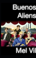 Buenos Aliens B00NKPOICI Book Cover