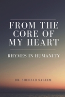 From the Core of My Heart  (Rhymes in Humanity) 1693905671 Book Cover