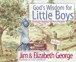 God's Wisdom for Little Boys: Character-Building Fun from Proverbs 0736908242 Book Cover
