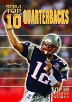 Football's Top 10 Quarterbacks 0766034690 Book Cover