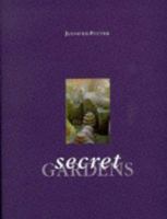 Secret Gardens 1850299625 Book Cover