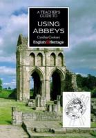 A Teacher's Guide to Using Abbeys 1850743282 Book Cover