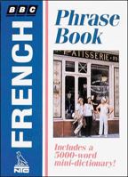French Phrase Book (BBC Phrase Book) 0844292249 Book Cover