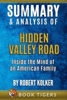 Summary and Analysis of: Hidden Valley Road: Inside the Mind of an American Family B089M1KT2Y Book Cover
