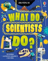 What Do Scientists Do? (Jobs People Do) 180507556X Book Cover