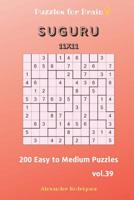 Puzzles for Brain - Suguru 200 Easy to Medium Puzzles 11x11 vol.39 109865353X Book Cover