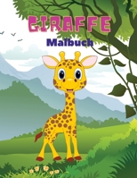 Giraffe Malbuch: Giraffe-Malbuch für Kinder: Amazing Giraffe Malbuch, Spaß Malbuch für Kinder im Alter von 3 - 8 3727122099 Book Cover