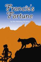 Francie's Fortune 1935199099 Book Cover