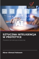 Sztuczna Inteligencja W Protetyce (Polish Edition) 6200061742 Book Cover