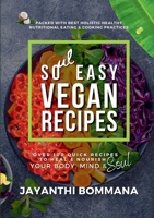 Soul Easy Vegan Recipes 191585704X Book Cover