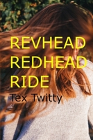 Revhead Redhead Ride B08Z9W533V Book Cover