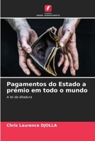 Pagamentos do Estado a prémio em todo o mundo (Portuguese Edition) 6208551455 Book Cover