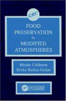 Food Preservation by Modified Atmospheres 0849365694 Book Cover