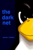 The Dark Net 1430311266 Book Cover