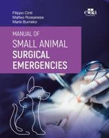 Manual of Small Animal Surgical Emergencies 1962679454 Book Cover