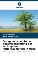 Ertrag und chemische Zusammensetzung der wichtigsten Futterbaumarten in Nepal (German Edition) 6208046785 Book Cover