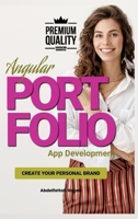 Angular Portfolio App Development: Create your personal brand 3384424069 Book Cover
