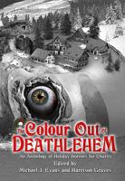 The Colour Out of Deathlehem null Book Cover