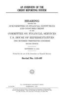 An overview of the credit reporting system 1512232718 Book Cover