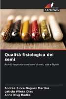 Qualità fisiologica dei semi (Italian Edition) 6208302900 Book Cover