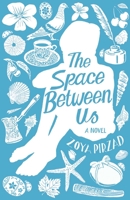 The Space Between Us 1851689974 Book Cover