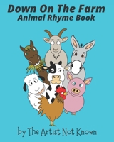 Down on the farm: animal rhyme book B09BY818KY Book Cover