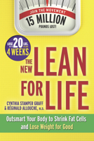 Lean for Life : The Clinically-Proven Step-By-Step Plan for Losing Weight Rapidly and Safely...and Controlling It for Life! 0373893035 Book Cover