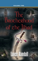 The Brotherhood of the Jihad 1647188113 Book Cover