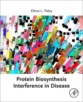 Protein Biosynthesis Interference in Disease 0128234857 Book Cover