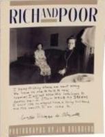 Rich and Poor: Photographs by Jim Goldberg 0394741560 Book Cover