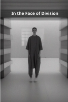 In the Face of Division B0FB2T9TXF Book Cover