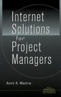 Internet Solutions for Project Managers 0471330272 Book Cover