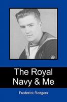 The Royal Navy  Me 1439254524 Book Cover